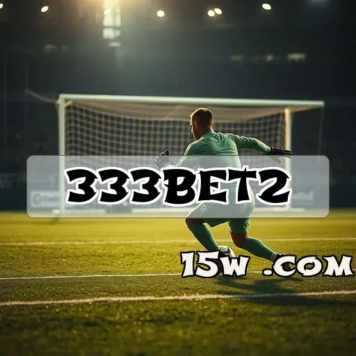 333bet2 Indicação